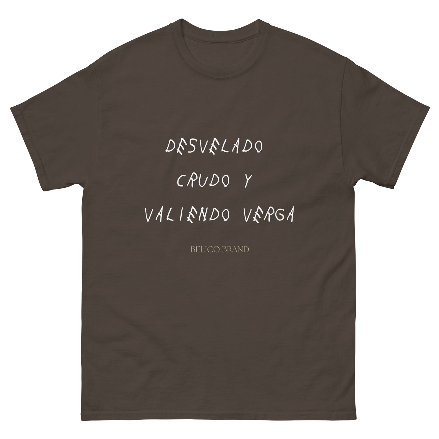 Crudo Y Valiendo Verga T-Shirt