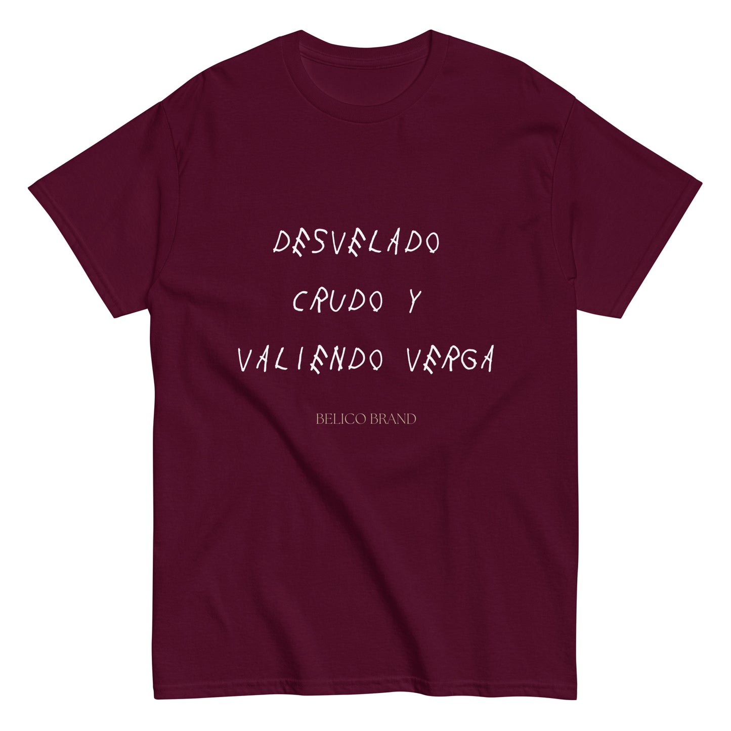 Crudo Y Valiendo Verga T-Shirt