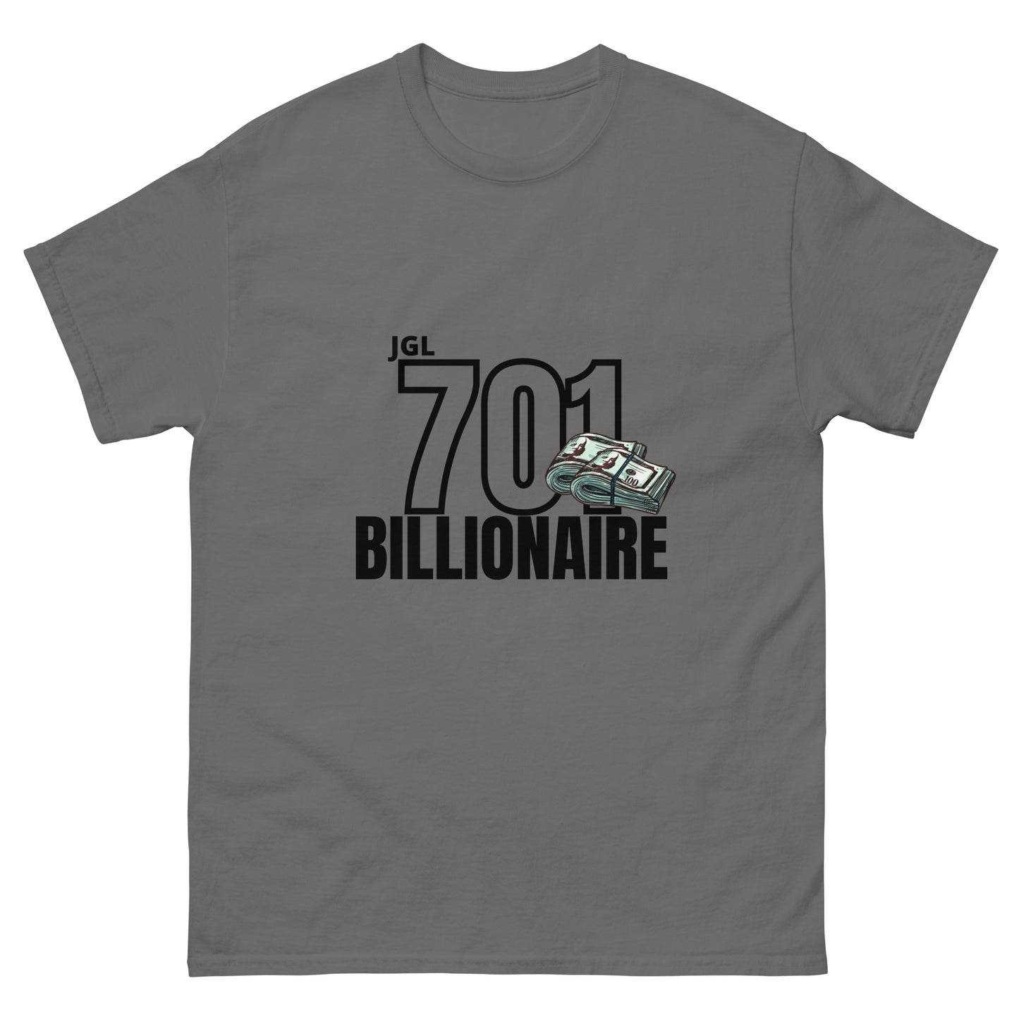 701 Billionaire T-Shirt
