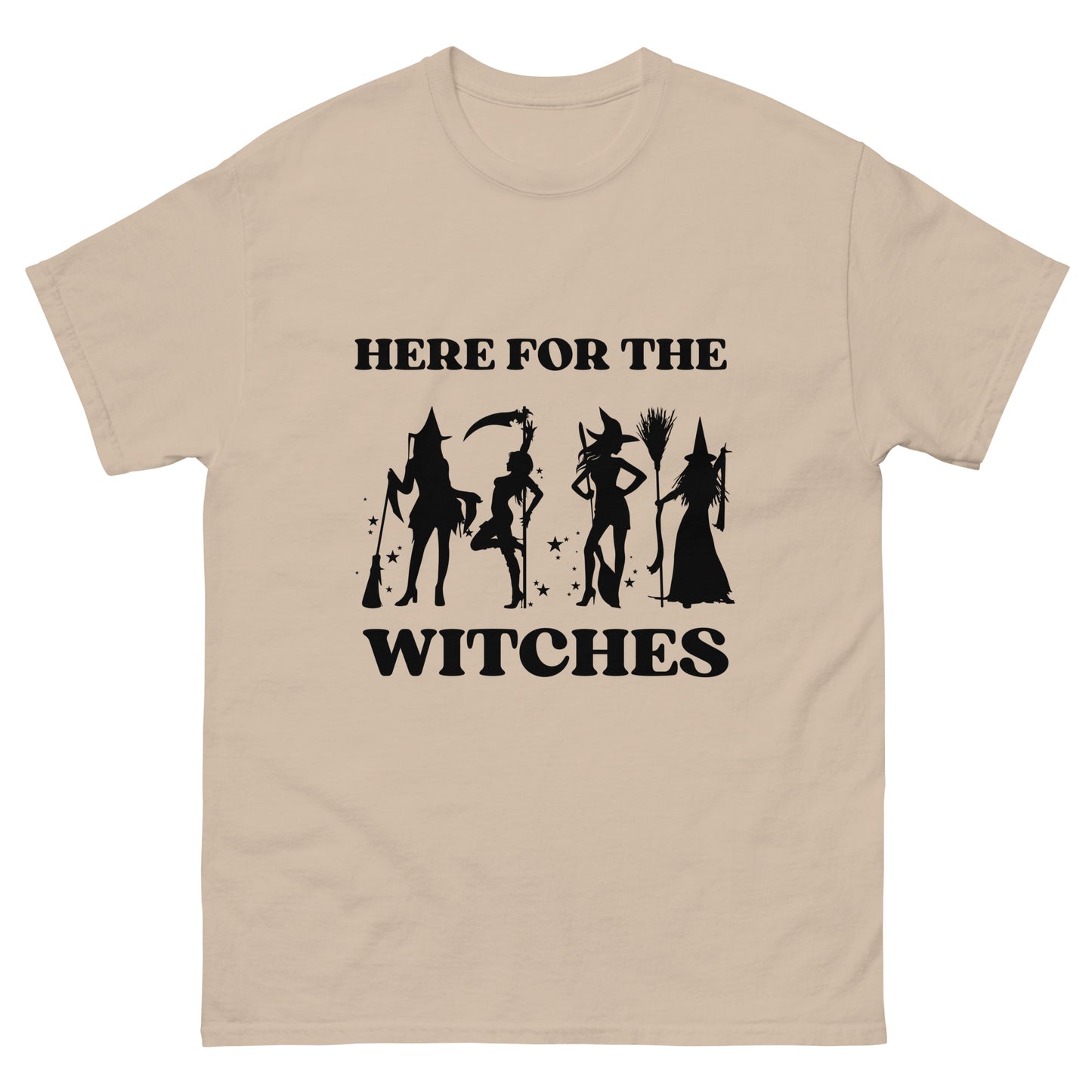 Here for the witches T-Shirt