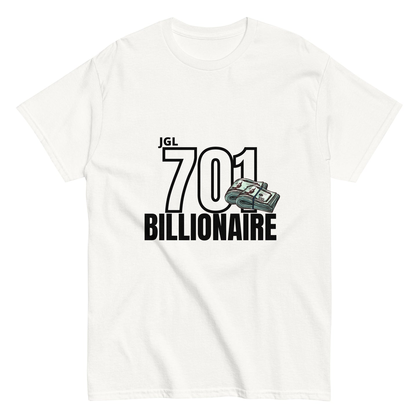 701 Billionaire T-Shirt