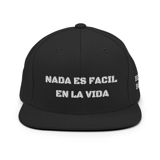 Nada es Facil-Snapback Hat